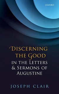 J. Clair: Discerning the good in the letters and sermons of Augustine