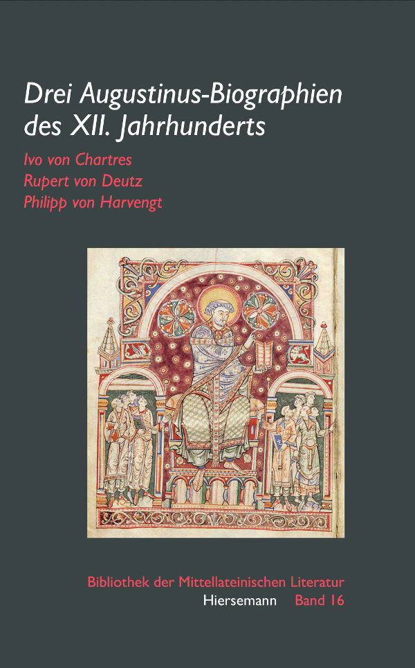 Heinz Erich Stiene: Drei Augustinus-Biographien des XII. Jahrhunderts