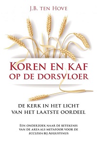 ten Hove: Koren en kaf